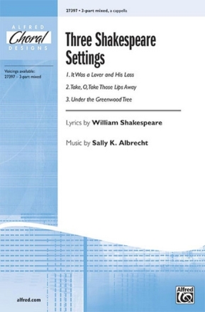 Three Shakespeare Settings 3Pt Mxd  Mixed voices