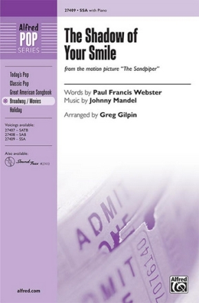 Gilpin, Greg (Arranger) Shadow of Your Smile,The SSA  Unison, upper, equal voices