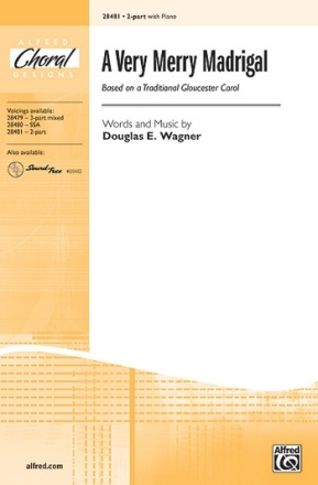 Wagner,D (arranger) A Very Merry Madrigal 2Pt  Unison, upper, equal voices