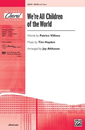 Valines/Hayden arr Althouse We're All Children of the World SATB  Mixed voices