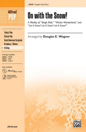 Wagner,D On With the Snow! 2part  Unison, upper, equal voices