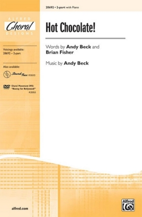 Beck & Fisher Hot Chocolate! 2 part  Unison, upper, equal voices