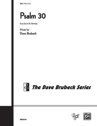 Brubeck,Dave Psalm 30 SATB  Mixed voices