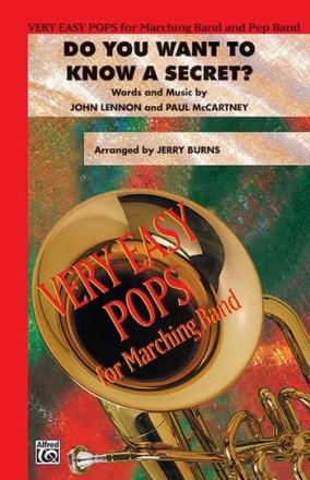 Burns,J (arranger) Do You Want to Know a Secret? (m/band)  Marching band