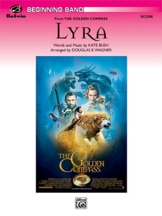 Bush,K arr Wagner,D.E Lyra (Golden Compass) (concert band)  Symphonic wind band