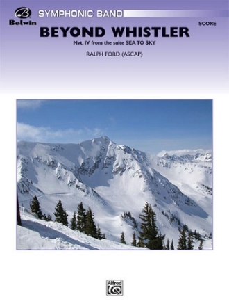 Beyond Whistler  (c/b)  Symphonic wind band