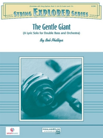 The Gentle Giant (s/o)  String Orchestra