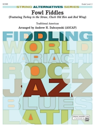 Dabczynski,A H Fowl Fiddles (s/o)  String Orchestra