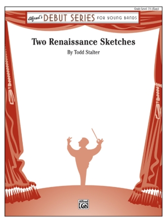 Stalter, T Two Renaissance Sketches (c/b)  Symphonic wind band