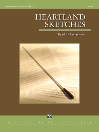 Camphouse,M Heartland Sketches (c/b)  Symphonic wind band
