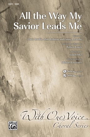 Various All The Way My Savior Leads Me SAB  Mixed voices