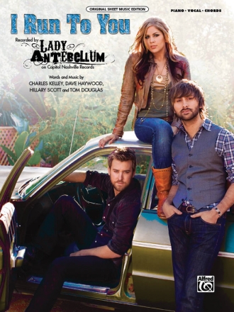 Lady Antebellum I Run To You (pvg)  Piano/Vocal/Guitar Singles
