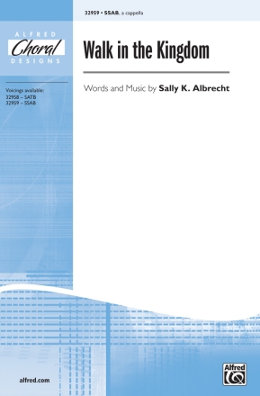 Walk in the Kingdom fr mixed chorus (SSAB) a cappella score