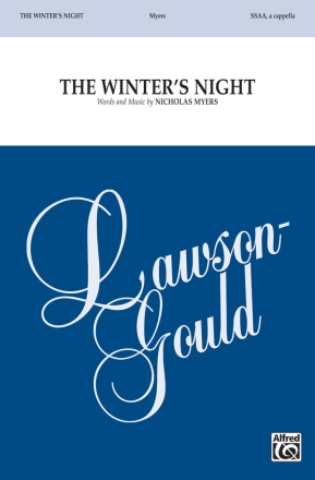 Myers, Nicholas Winters Night, The SSAA  Unison, upper, equal voices
