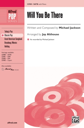 Jackson,M arr Althouse,J Will You Be There SATB  Mixed voices