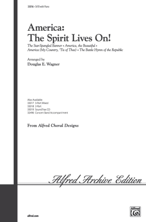 Wagner, Douglas.E America Spirit Lives On! SATB  Mixed voices