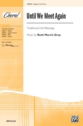Morris Gray, Ruth Until We Meet Again 2 Pt  Unison, upper, equal voices
