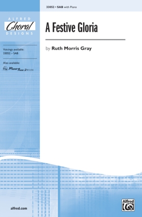 A Festive Gloria  for mixed choir (SAB) and piano score