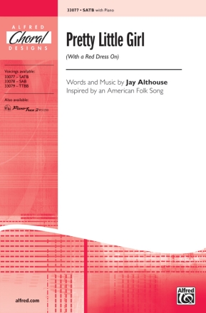 Althouse,J Pretty Little Girl SATB  Mixed voices
