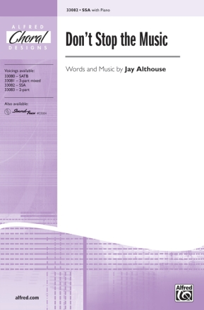 Althouse,J Dont Stop The Music SSA  Unison, upper, equal voices