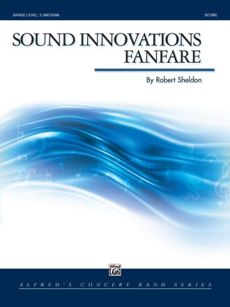 Sheldon,R Sound Innovations Fanfare (c/b)  Symphonic wind band
