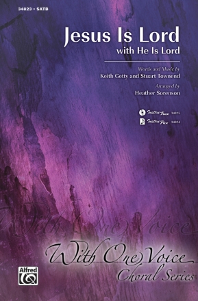 Getty & Townsend Jesus Is Lord SATB  Mixed voices