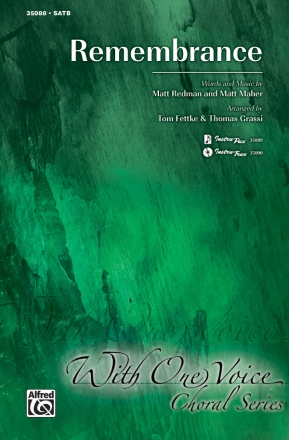 Grassi, T & Fettke, T (arrange Remembrance SATB  Mixed voices