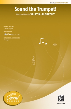 Albrecht, Sally K. Sound The Trumpet! 2 Pt  Mixed voices