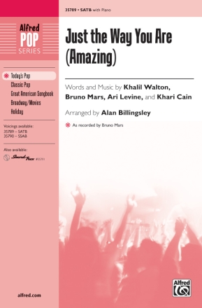 Mars, Bruno arr Billingsley Just The Way You Are SATB  Mixed voices