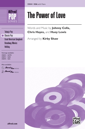 Shaw, Kirby (arranger) The Power of Love SSA  Unison, upper, equal voices