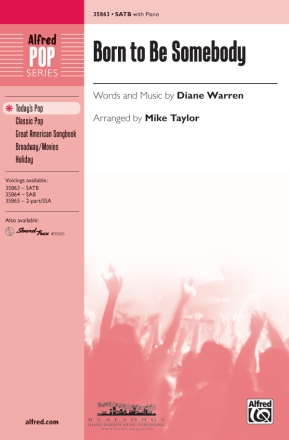 Bieber, Justin arr Taylor Born To Be Somebody SATB  Mixed voices