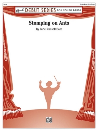 Bate, Jane Russell Stomping On Ants (concert band)  Symphonic wind band