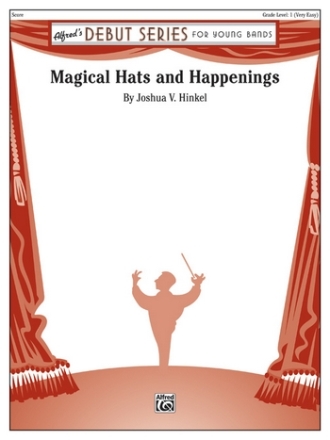 Hinkel, Joshua B Magical Hats And Happenings (c/band)  Symphonic wind band