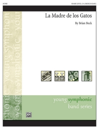 Beck, Briam La Madre De Los Gatos (concert band)  Symphonic wind band