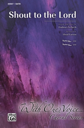 Larson, Lloyd (arranger) Shout To The Lord SATB  Mixed voices