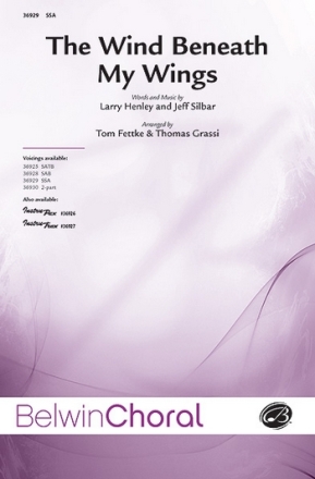 Fettke, T & Grassi, T Wind Beneath My Wings SSA  Unison, upper, equal voices