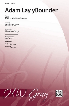 Curry, Sheldon   Adam Lay Ybounden SATB  Mixed voices