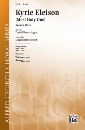 Huntsinger, David Kyrie Eleison 2 PT  Mixed voices