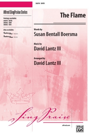 Boersma, S & Lantz, D Flame, The SATB  Mixed voices