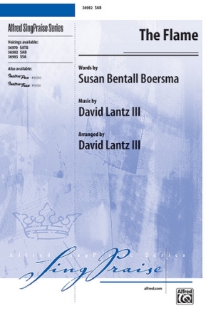 Boersma, S & Lantz III, D Flame, The SAB  Mixed voices