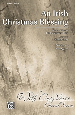 Curry, Sheldon (arranger) Irish Christmas Blessing 2 PT  Mixed voices