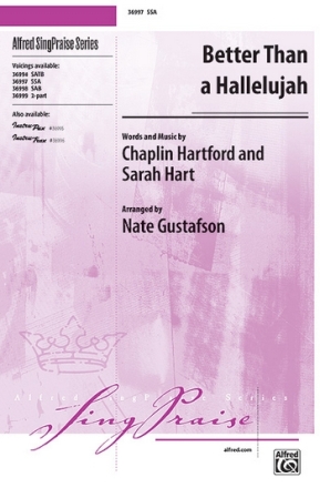 Gustafson, Nate (arranger) Better Than A Hallelujah SSA  Unison, upper, equal voices