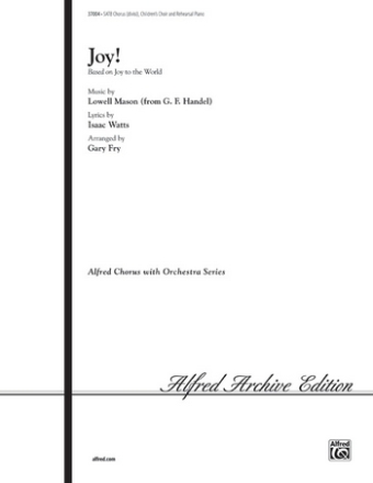 Fry, Gary (arranger) Joy! SATB  Mixed voices