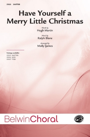 Ijames, Molly (arranger) Have Yourself A Merry Little SSAATTBB  Mixed voices