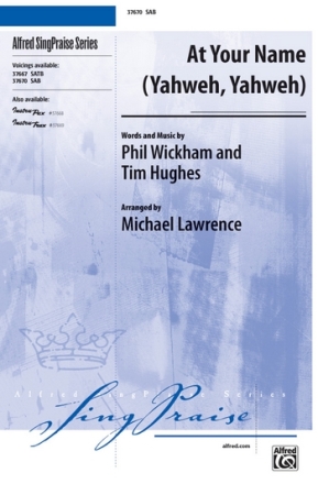 Lawrence, Michael (arranger) At Your Name (Yahweh...) SAB  Mixed voices