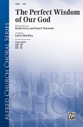 Shackley, Larry (arranger) Perfect Wisdom Of Our God SAB  Mixed voices