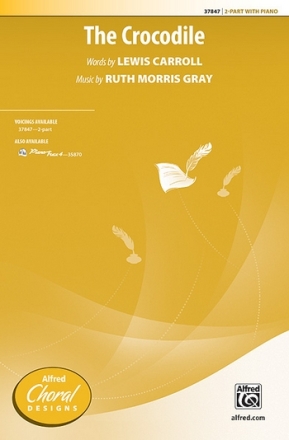 Gray, Ruth Morris Crocodile, The 2 PT  Mixed voices