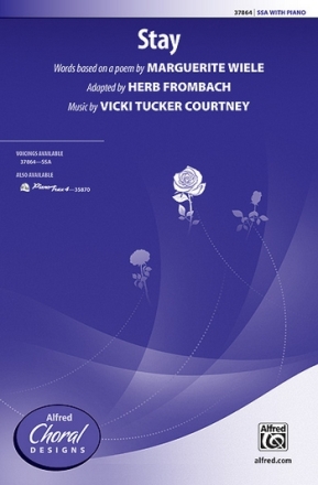 Courtney, Vicki Tucker Stay SSA  Unison, upper, equal voices
