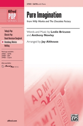 Althouse, Jay (arranger) Pure Imagination SATB  Mixed voices