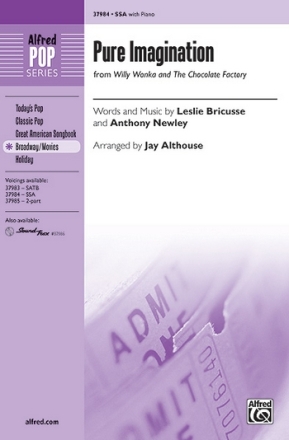 Althouse, Jay (arranger) Pure Imagination SSA  Unison, upper, equal voices